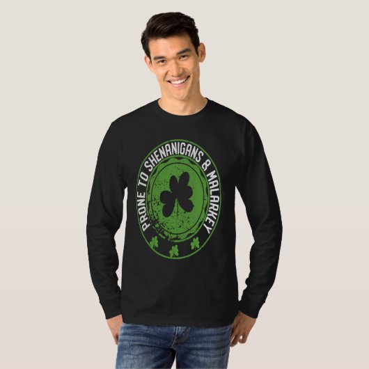 Prone To Shenanigans & Malarkey Fun C St Patrick's T-shirt (Voorkant volledig)