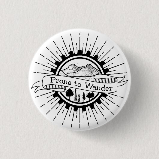 Prone to Wander Traveler Ronde Button 3,2 Cm (Voorkant)