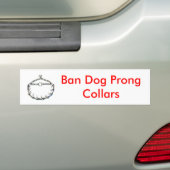prong_collar, Ban Dog Prong Collars Bumpersticker (Op auto)