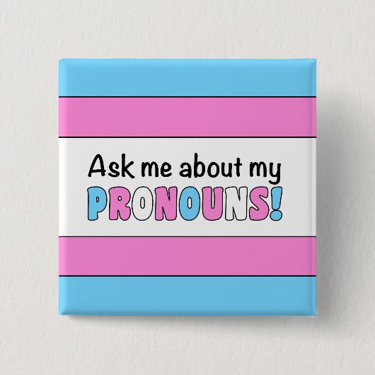 Pronouns Button (Trans Pride) (Voorkant)