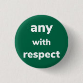 Pronouns met Respect, Button (Voorkant)