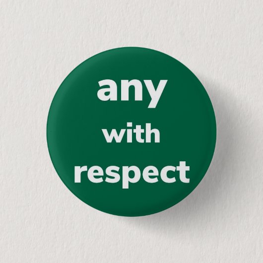 Pronouns met Respect, Button (Voorkant)