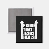 Proof That Jesus Heals - I Am Healed - Christian  Magneet (Voorkant / Achterkant)