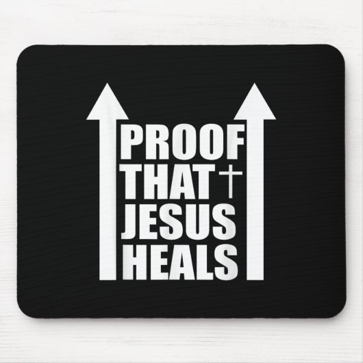 Proof That Jesus Heals - I Am Healed - Christian  Muismat (Voorkant)