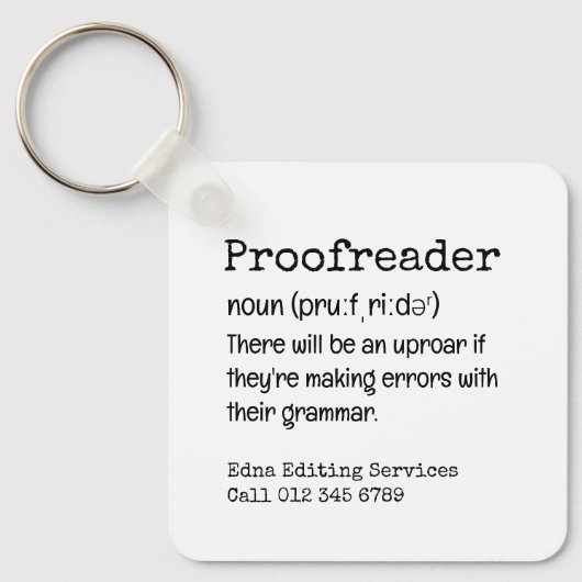 PROOFREADER Leuk daar zijn ze hun grammatica cadea Sleutelhanger (Voorkant)
