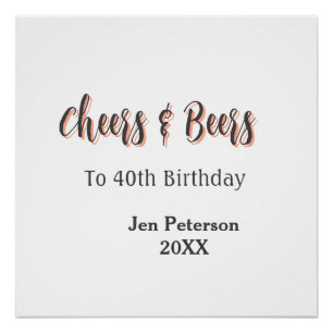Proost & bier op 40e verjaardag grijze naam jaar z perfect poster