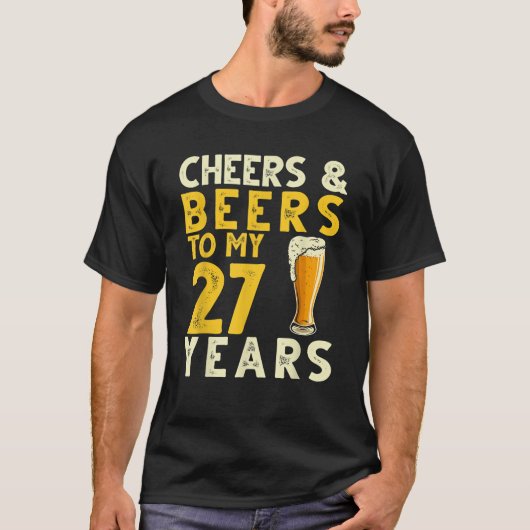 Proost en bier op mijn 27 jaar grappige 27e verjaa t-shirt (Voorkant)