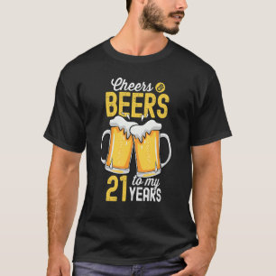 Proost en biertjes voor mijn 21-jarige 21ste verja t-shirt