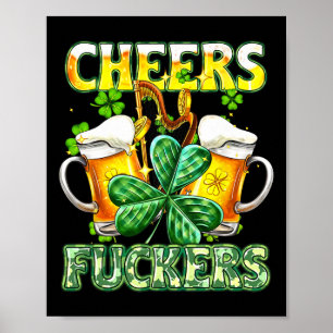 Proost Fckers St Patricks Day Grappig Drink Bier Poster