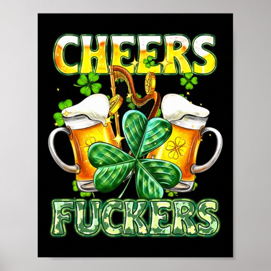 Proost Fckers St Patricks Day Grappig Drink Bier Poster (Voorkant)