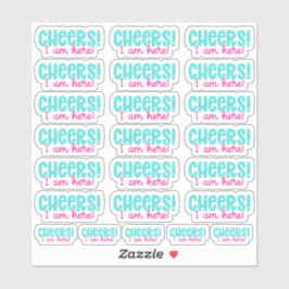 Proost! Ik ben hier! vinylsticker Sticker