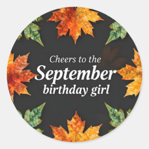Proost naar de jarige meid in september tekst ronde sticker