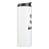 Proost om beslissingen te geven! thermosbeker (Gedraaid links)