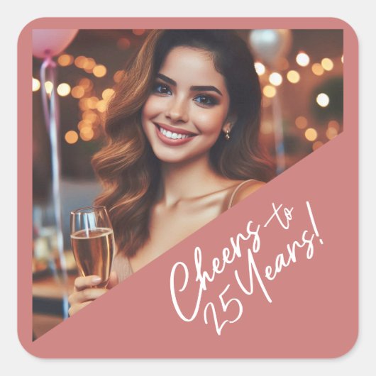 Proost op 25 jaar verjaardagsfeest vierkante sticker (Voorkant)