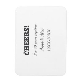 Proost op 30 jaar samen jubileum voeg naam d toe magneet