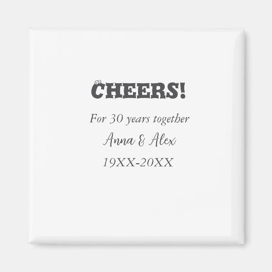 Proost op 30 jaar samen jubileum voeg naam d toe magneet (Voorkant)
