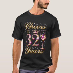 Proost op 32 Jaar 32e Verjaardagsfeestje Vrouw Pri T-shirt