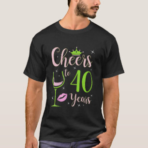 Proost op 40 Jaar Oud 40e Verjaardag Koningin Vrou T-shirt