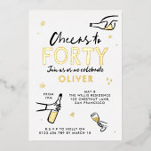 Proost op 40 moderne grillige verjaardagsuitnodigi folie uitnodiging (Voorkant)