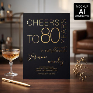 Proost op 80 jaar Black Gold Elegante Verjaardag Folie Uitnodiging