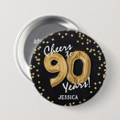 Proost op 90 jaar ronde button 7,6 cm (Voorkant /achterkant)