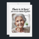 Proost op 90 Years 90th Birthday Party Foto toevoe Kaart<br><div class="desc">Gepersonaliseerde foto-uitnodiging voor de mijlpaal van de 90e verjaardag - Proost op 90 jaar! Maak dit echt uniek door uw speciale foto en aangepaste bericht toe te voegen voor deze feestuitnodiging.</div>