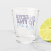 Proost op de gekken shot glas (Achterkant)