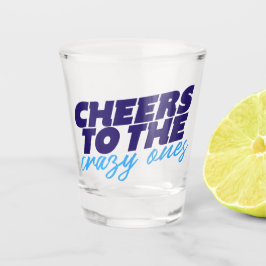 Proost op de gekken shot glas