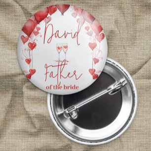 Proost op de liefde Bruidsfeest Vader van de Bruid Ronde Button 7,6 Cm