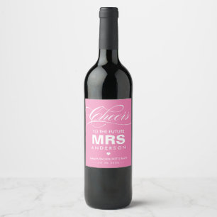 Proost op de toekomst MRS Bride-To-Be (DIY Color) Wijn Etiket