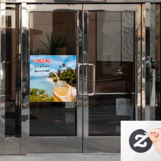 Proost op een Grateful Life on Earth Raamsticker (Kantoordeur)