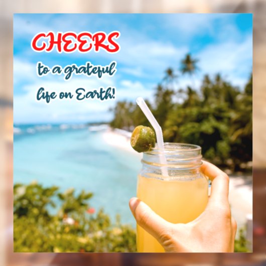 Proost op een Grateful Life on Earth Raamsticker (Vel 2)
