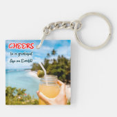 Proost op een Grateful Life on Earth Sleutelhanger (Achterkant)