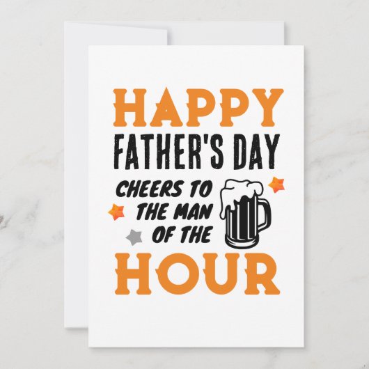 Proost op het Man van het uur! Vaderdag Feestdagenkaart (Voorkant)