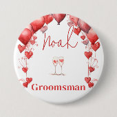Proost op Love Vrijgezellenfeest Groomsman Ronde Button 7,6 Cm (Voorkant)