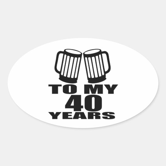 Proost op mijn Design van 40 jaar Ovale Sticker (Voorkant)