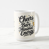 Proost op minimale energie koffiemok (Voorkant rechts)