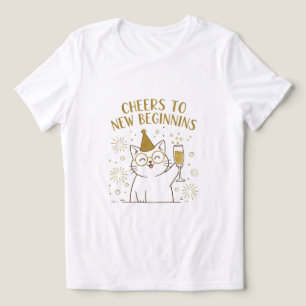 Proost op nieuwe begin t-shirts voor vrouwen