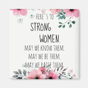 Proost op Sterke Vrouwen Citaat Waterverf Bloem Magneet