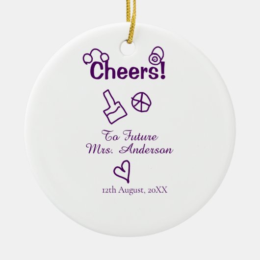 Proost op toekomstige mevrouw voeg bruidsnaam paar keramisch ornament (Voorkant)