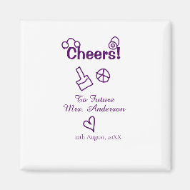 Proost op toekomstige mevrouw voeg bruidsnaam toe  magneet