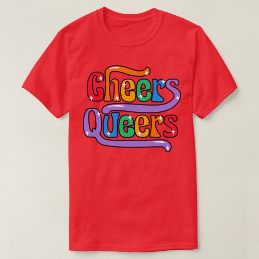 Proost Queers Grappige Rainbow Pride LGBTQ T-shirt (Design voorkant)