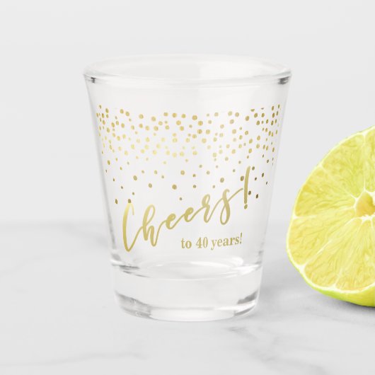 Proost tot 40 jaar! Glamoureuze goureuzen Shot Glas (Voorkant)