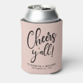 Proost Y'All Blush Roze Bruiloft Blikjeskoeler (Blikje Achterkant)