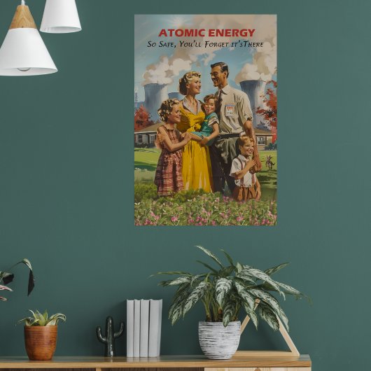 Propaganda Nuclear Power Poster (Woonkamer 1)