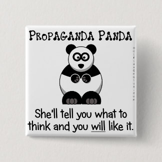 Propaganda Panda zal je vertellen wat je moet denk Vierkante Button 5,1 Cm