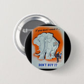 Propaganda Poster "Als je het niet nodig hebt..." Ronde Button 5,7 Cm (Voorkant /achterkant)