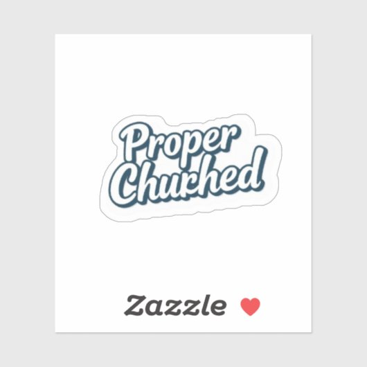 Proper Chuffed Funny UK Aesthetic Sticker (Vel)