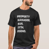 Property Manager Man Myth Legend T-shirt (Voorkant)