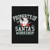 Property Of Santa's Workshop Funny Christmas  Kaart (Voorkant)